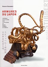 Armures du Japon II: 100 pices slectionnes dans la collection du Muse Stibbert de Florence